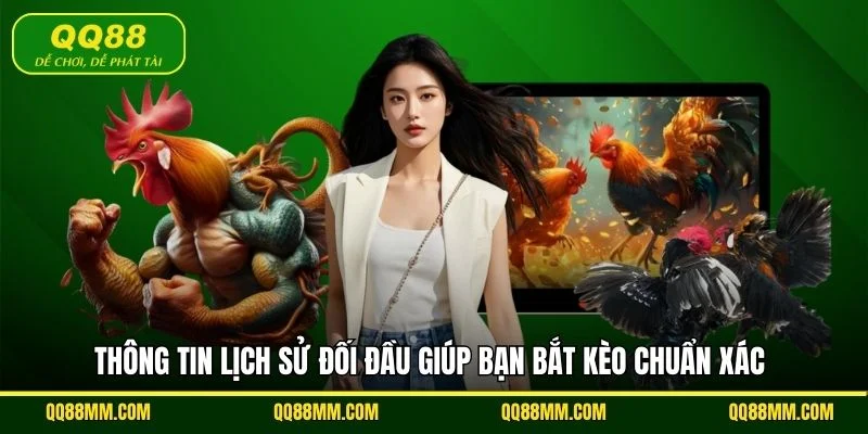 Thông tin lịch sử đối đầu giúp bạn bắt kèo chuẩn xác